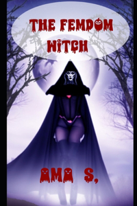 The Femdom Witch
