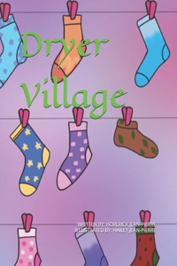 Dryer Village