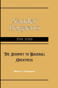 Xander Bogaerts for kids