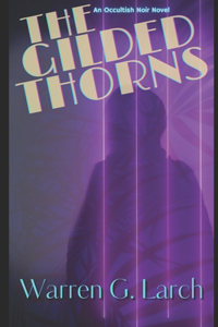Gilded Thorns