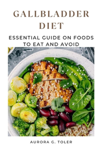 Gallbladder Diet