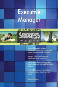 Executive Manager Critical Questions Skills Assessment
