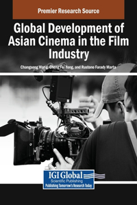 Global Development of Asian Cinema in the Film Industry