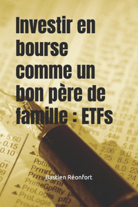 Investir en bourse comme un bon père de famille