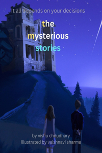 The mysterious stories