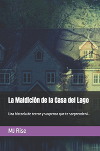 La Maldición de la Casa del Lago