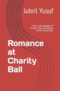 Romance at Charity Ball