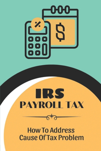 IRS Payroll Tax