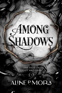 Among Shadows