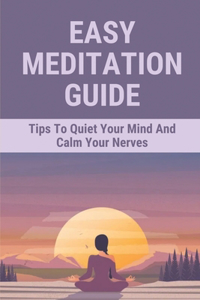 Easy Meditation Guide