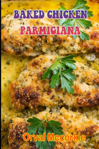 Baked Chicken Parmigiana