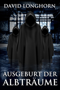 Ausgeburt der Albträume