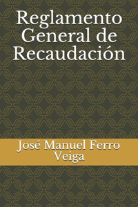 Reglamento General de Recaudación