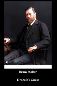 Bram Stoker - Dracula's Guest