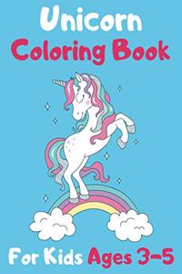 Unicorn Coloring Book For Kids Ages 3-5