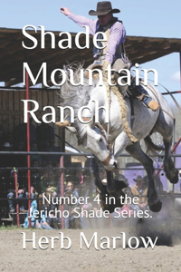 Shade Mountain Ranch