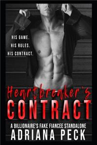 Heartbreaker's Contract: A Billionaire's Fake Fiancée Standalone