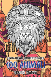 Libri da colorare Zendoodle per adulti - Grande stampa - 100 Animali