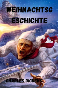 Weihnachtsgeschichte Charles Dickens