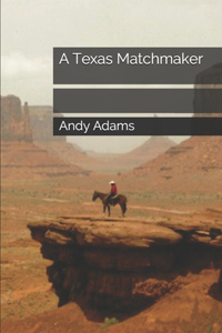 A Texas Matchmaker
