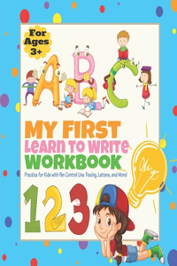 My First Learn to Write Workbook ABC 123