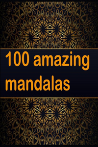 100 amazing mandalas