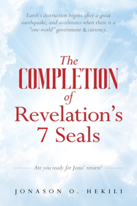 COMPLETION of Revelation's 7 Seals