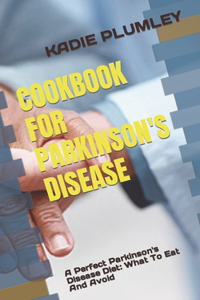 Cookbook for Parkinson's Disease