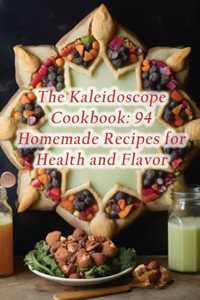 The Kaleidoscope Cookbook
