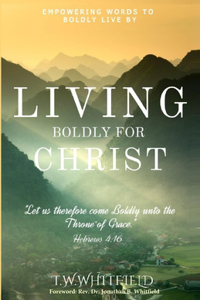 Living Boldly for Christ