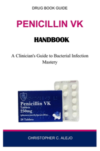 Penicillin VK Handbook