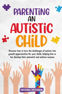 Parenting an Autistic Child