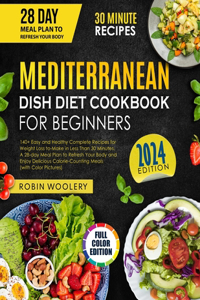 Mediterranean Dish Diet Cookbook for Beginners 2024