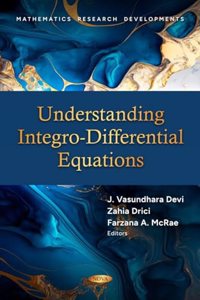 Understanding Integro-Differential Equations (Mathematics Research Developments)