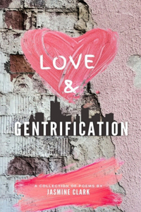 Love & Gentrification