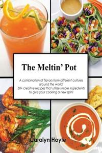 The Meltin' Pot