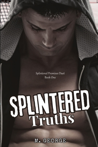 Splintered Truths