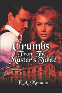 Crumbs From the Master's Table