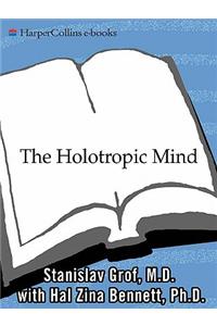 The Holotropic Mind