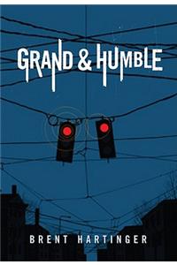 Grand & Humble