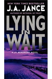 Lying in Wait