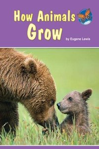 Imagine It! Leveled Readers for Science - English Learner - How Animals Grow (6-pack) - Grade 1