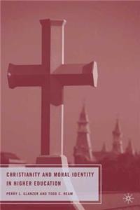 Christianity and Moral Identity in Higher Education