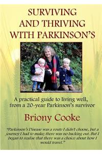 Surviving And Thriving With Parkinson's