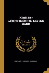 Klinik Der Leberkrankheiten, ERSTER BAND
