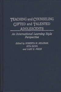 Teaching and Counseling Gifted and Talented Adolescents