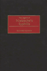 Legend of Nietzsche's Syphilis