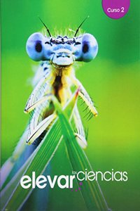 ELEVATE MIDDLE GRADE SCIENCE 2019 SPANISH STUDENT EDITION GRADE 7