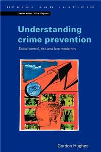 Understanding Crime Prevention