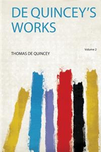 De Quincey's Works